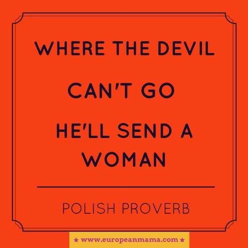 Polish Proverb